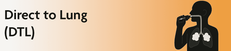 Direct to Lung (DTL) Vaping Explained