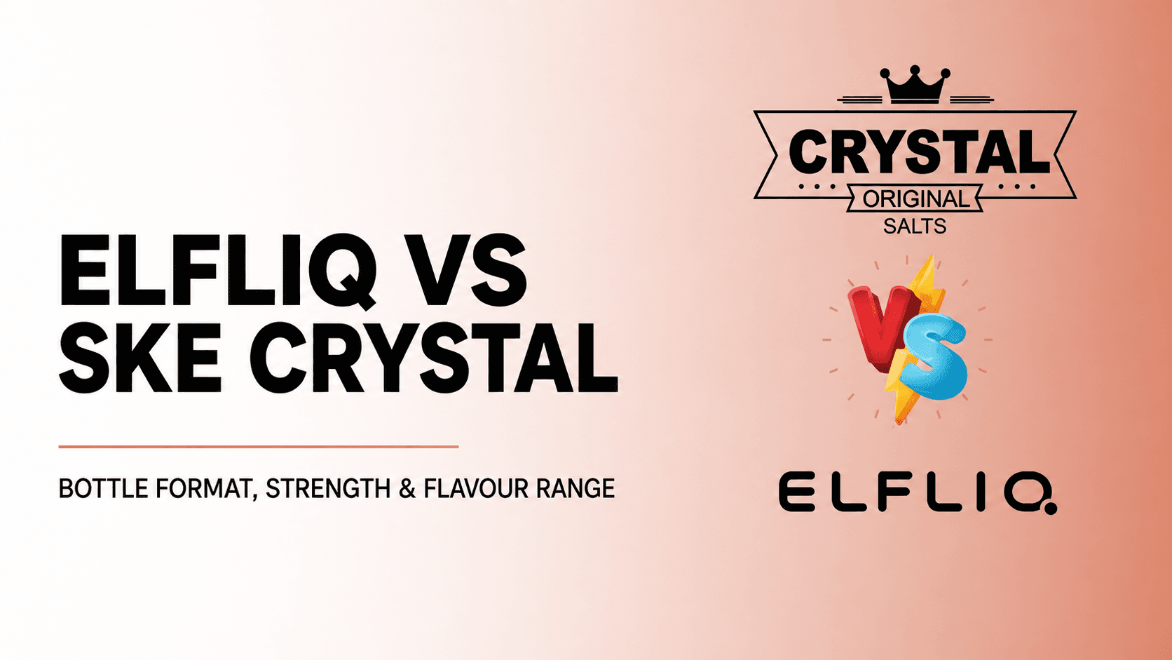 Crystal Original Salts and ELFLIQ logos separated by a versus symbol