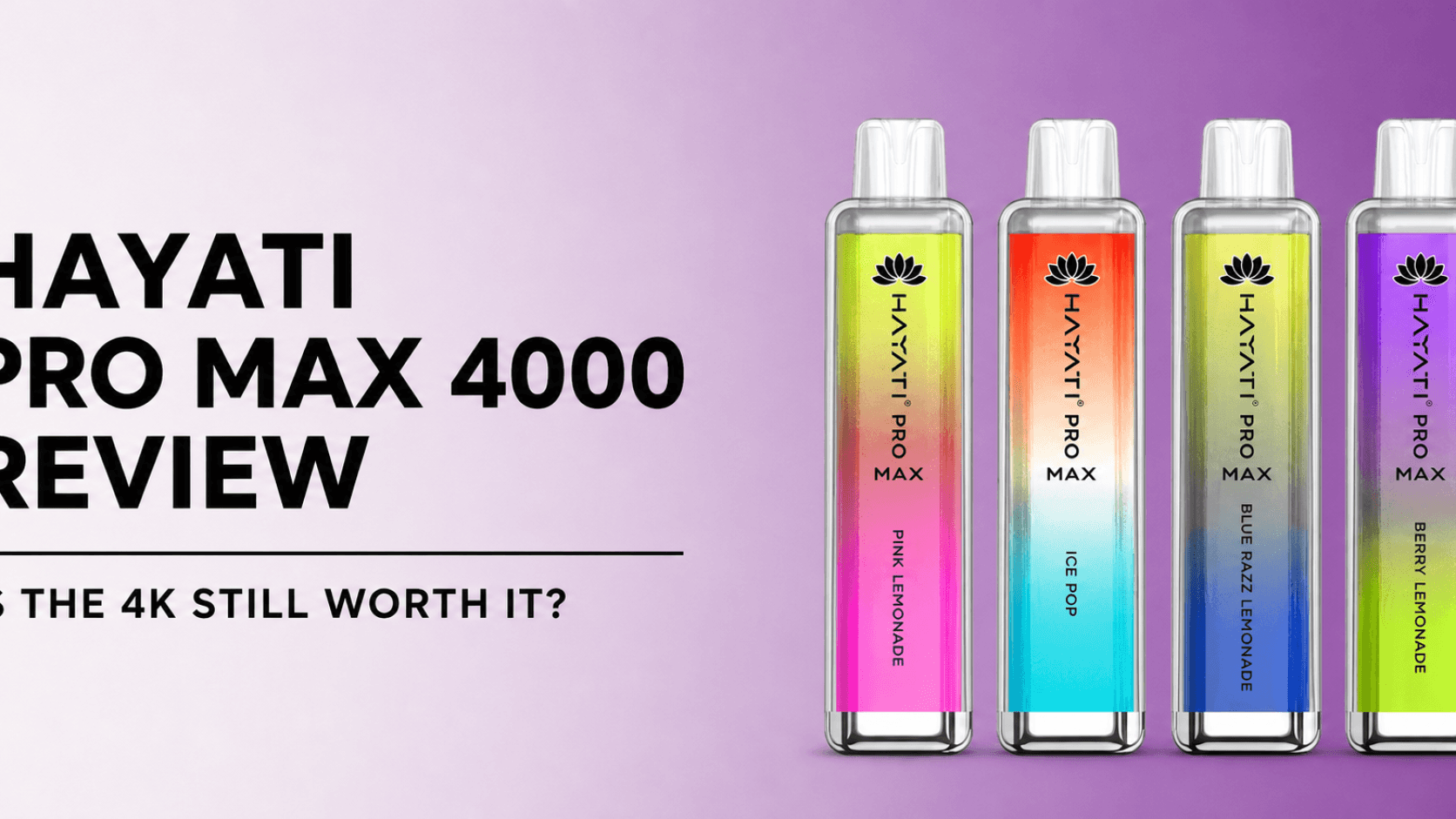 Four Hayati Pro Max 4000 devices in different colourways