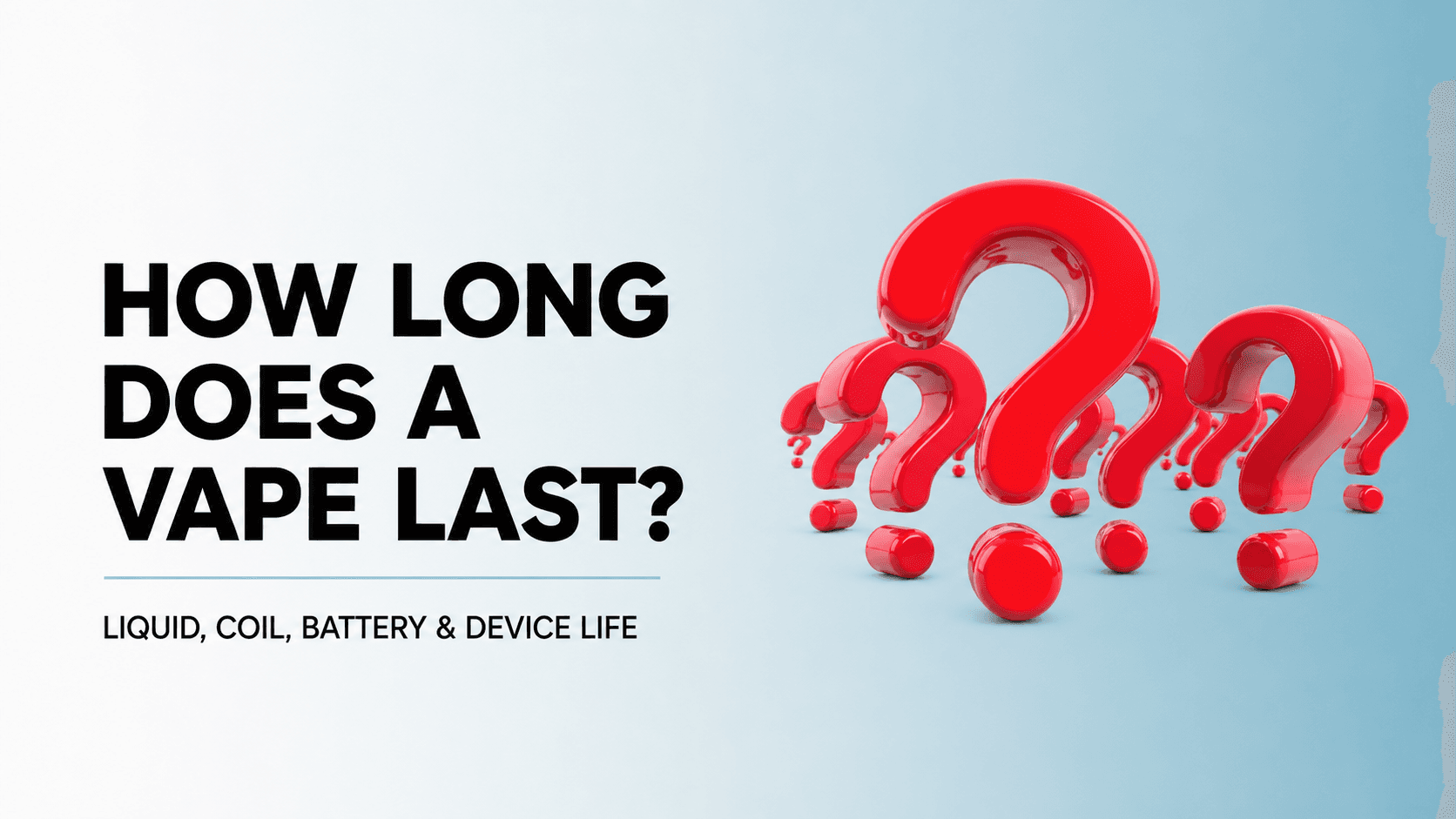 Glossy red question marks illustrating uncertainty about vape liquid, coil, battery and device life