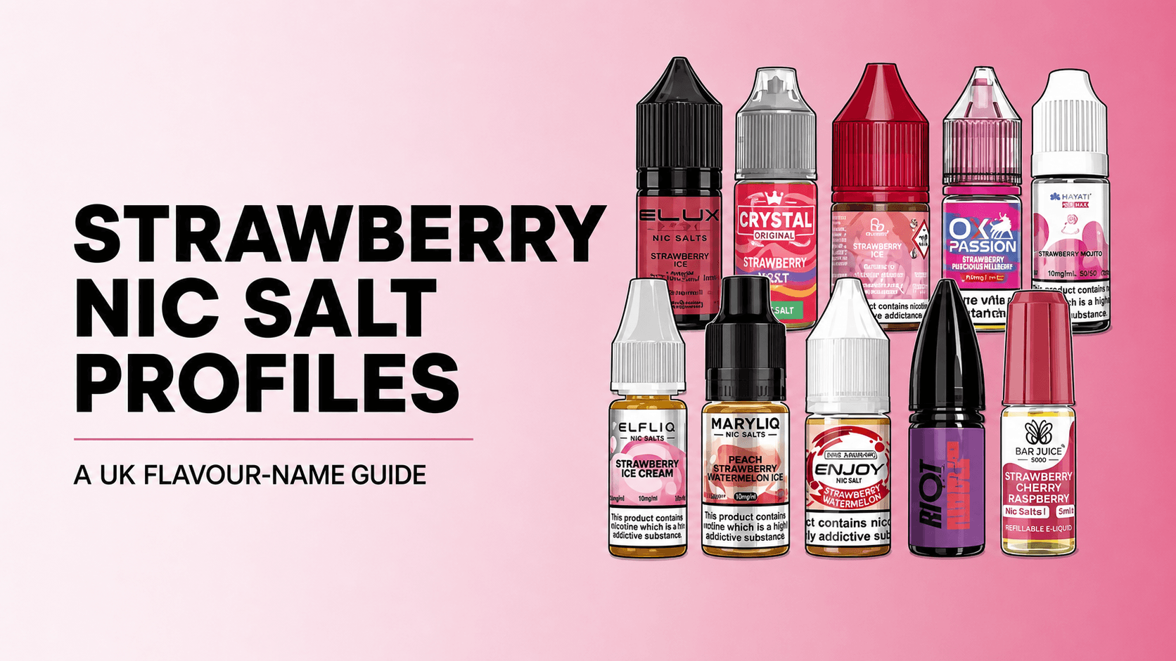 Ten original strawberry nic-salt bottles retained in the source two-row arrangement