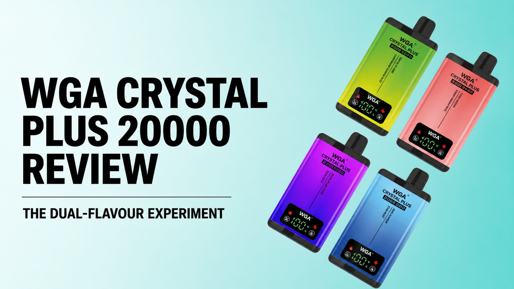 Four WGA Crystal Plus 20000 dual-flavour vape devices in green, pink, purple and blue