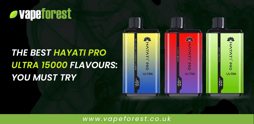 Best Hayati pro ultra 15000 flavours