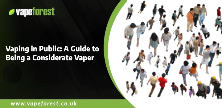 Vaping in Public: A Guide to Being a Considerate Vaper