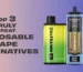TOP 3 Truly Great Disposable Vape Alternatives Vapeforest banner-1