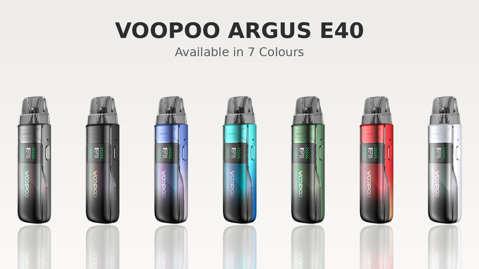 Voopoo Argus E40 Pod Kit available in seven colours