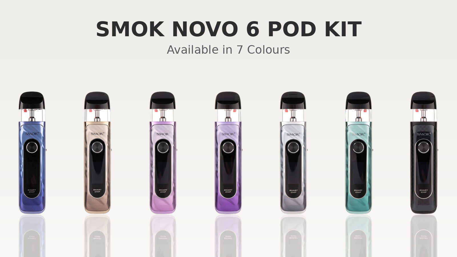 Smok Novo 6 Pod Kit available in seven colours