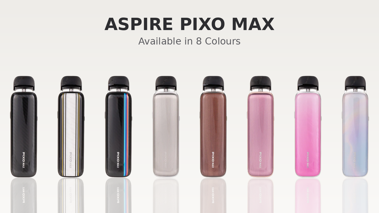 Aspire Pixo Max Pod Kit available in eight colours