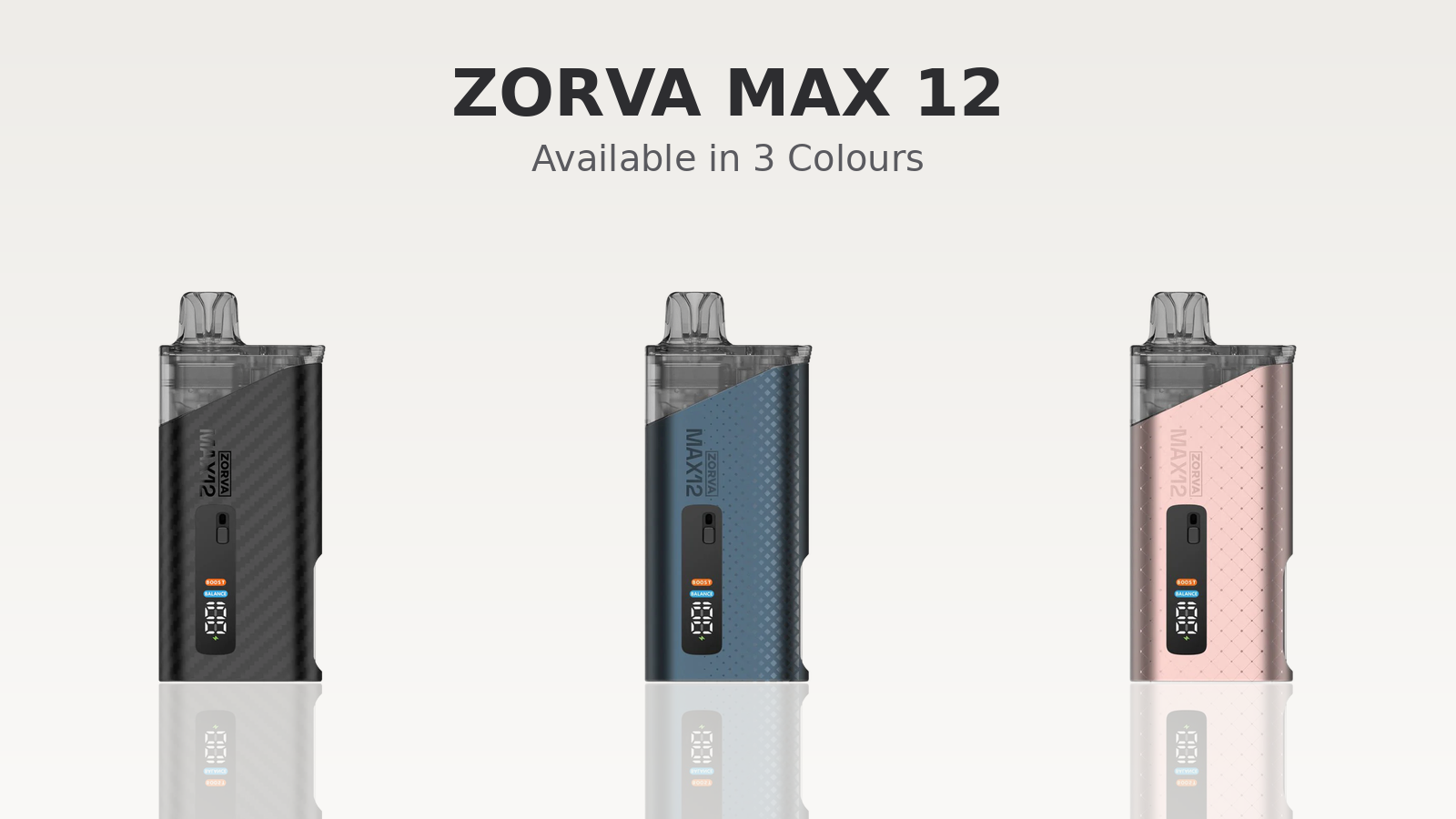 Zorva Max 12 Pod Kit available in three colours