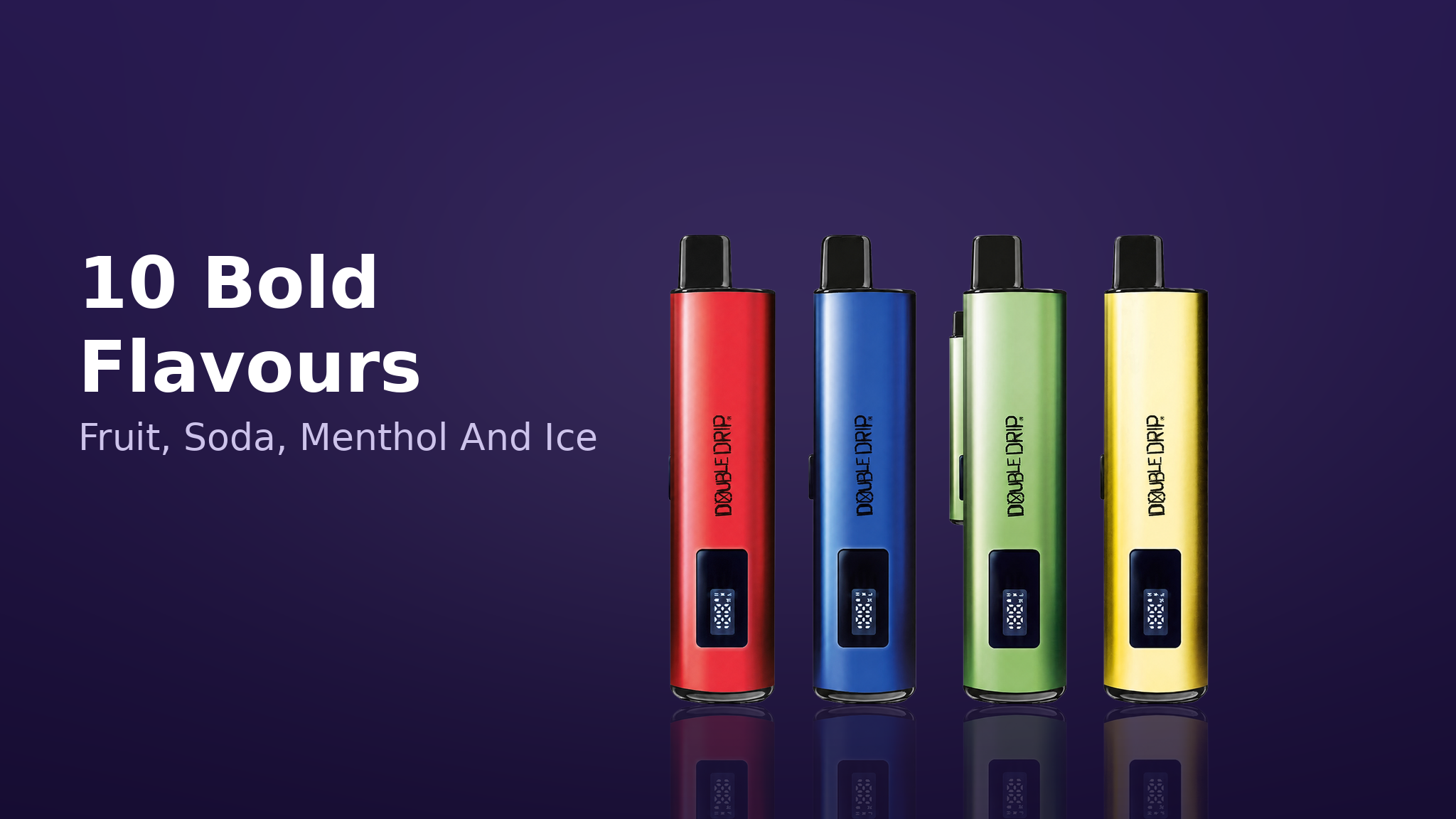 Double Drip 10K ten flavour range banner