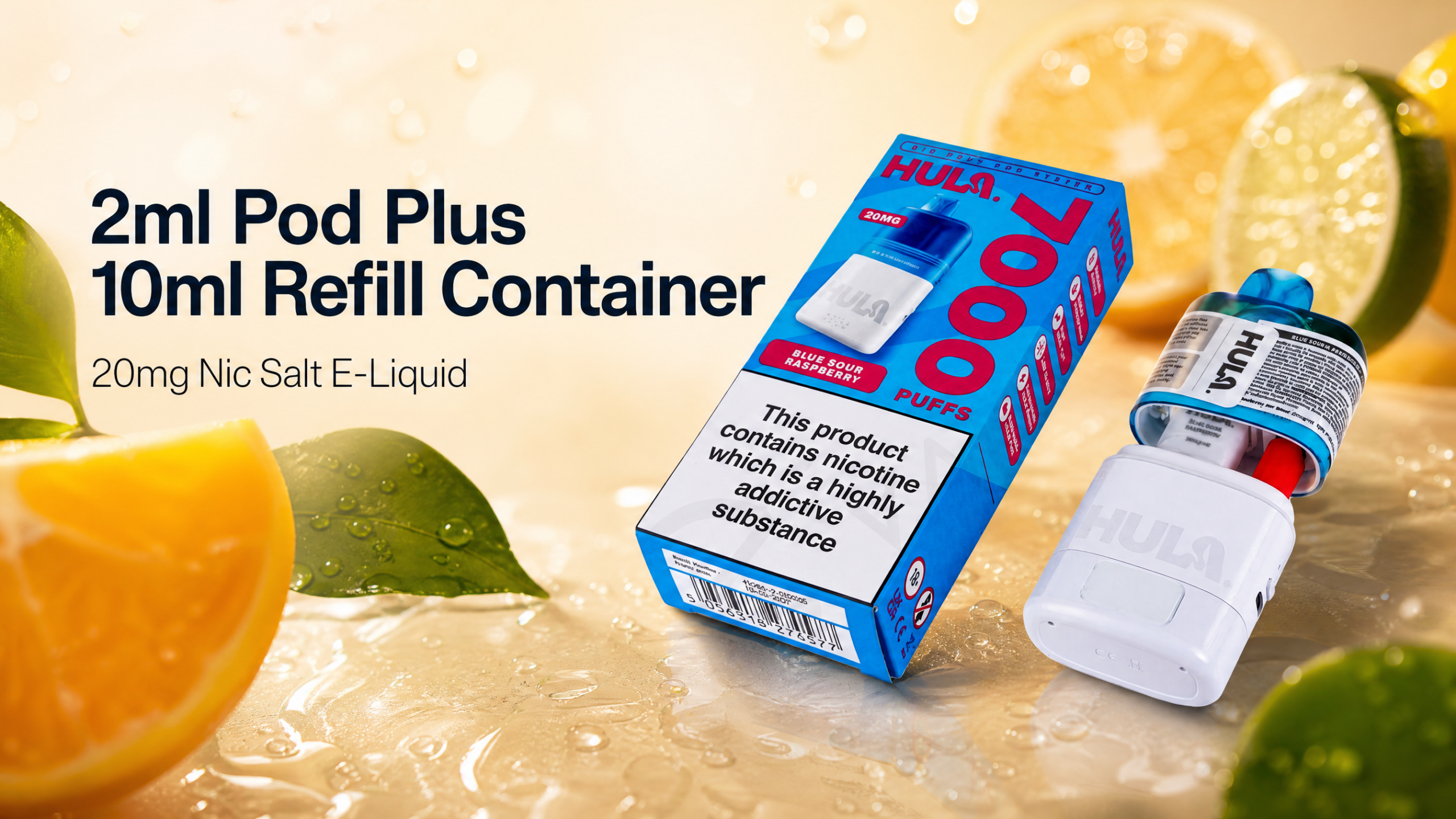 Hula 7000 2ml prefilled pod and 10ml refill container banner