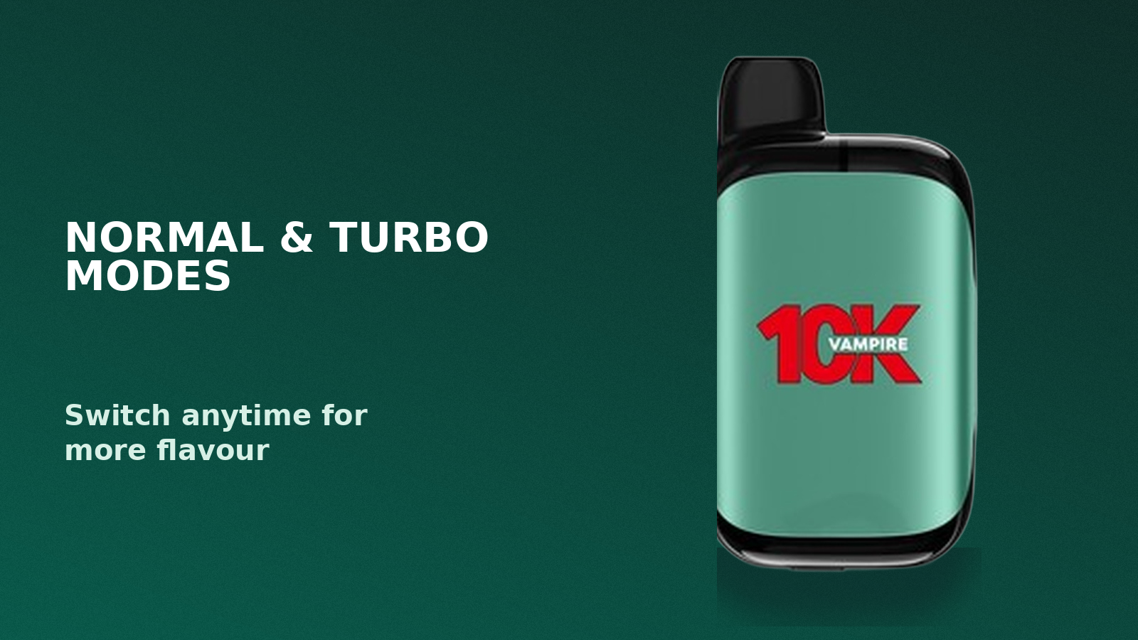 Vampire Vape 10K Normal and Turbo mode banner