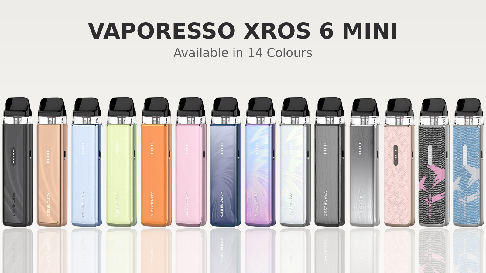 Vaporesso XROS 6 Mini Pod Kit available in 14 colours